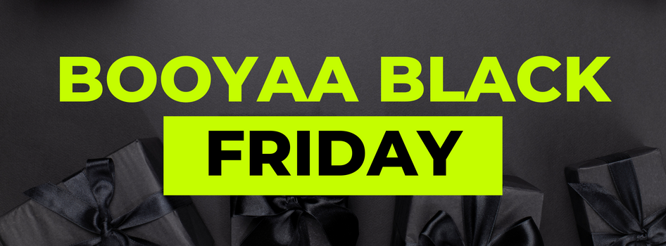 BOOYAA BLACK FRIDAY